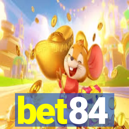 bet84