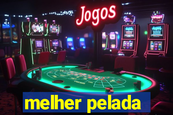melher pelada