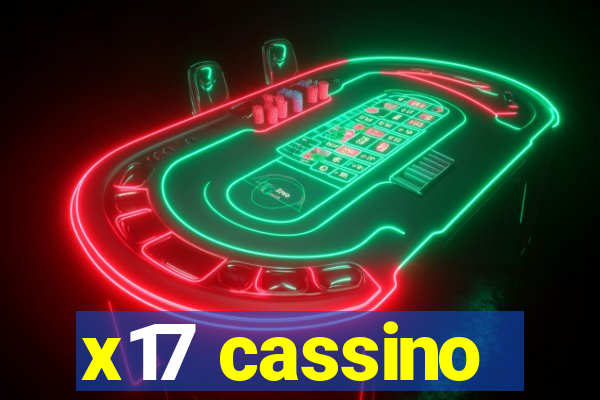 x17 cassino