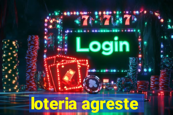 loteria agreste