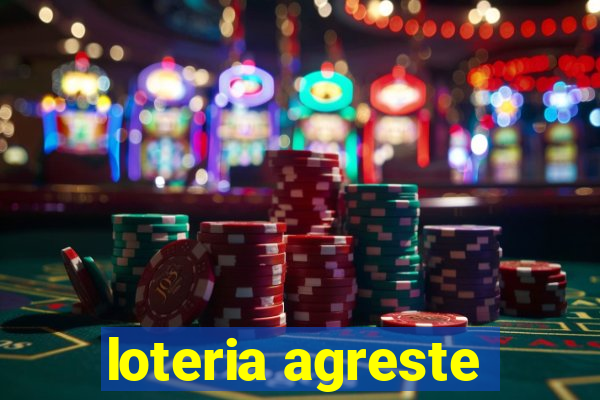 loteria agreste