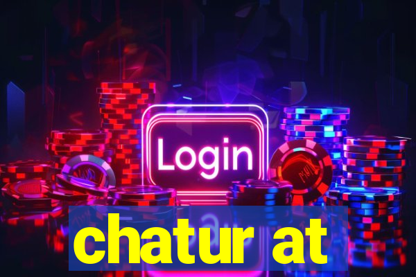 chatur at