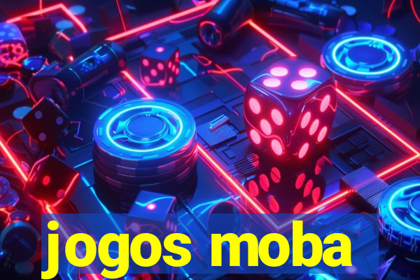jogos moba