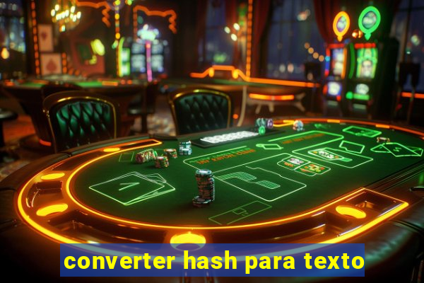 converter hash para texto