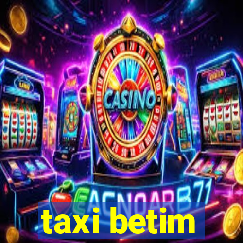 taxi betim