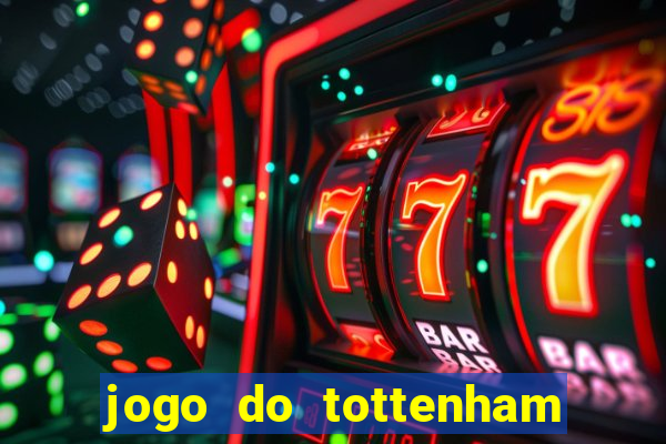 jogo do tottenham hoje palpite