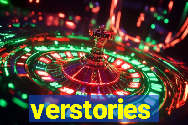 verstories