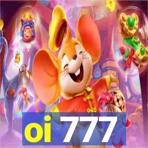 oi 777