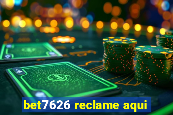 bet7626 reclame aqui