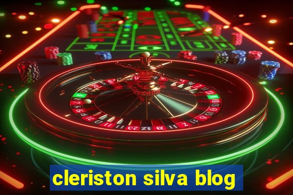 cleriston silva blog