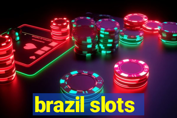 brazil slots