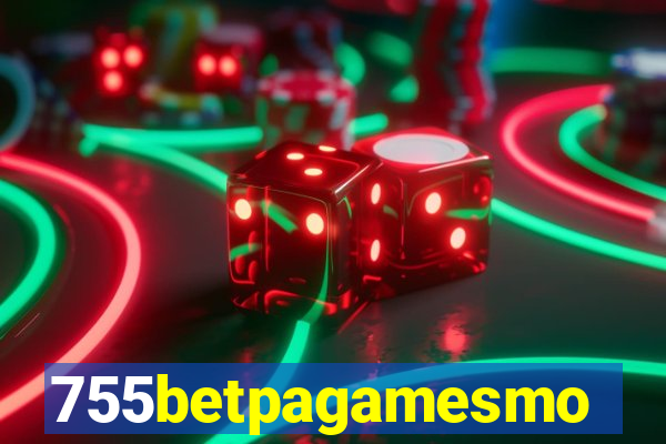 755betpagamesmo