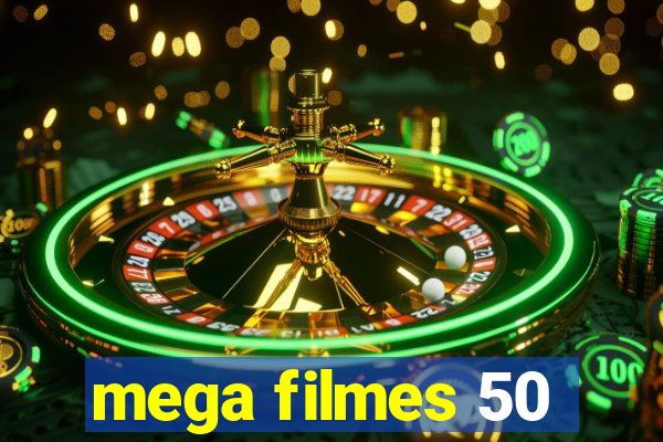 mega filmes 50