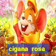 cigana rosa vermelha historia