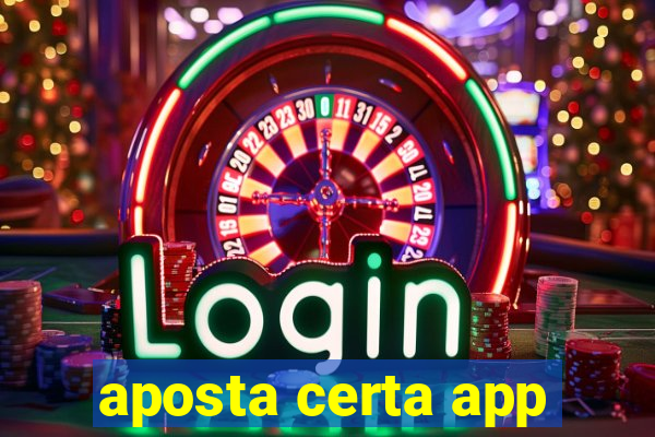 aposta certa app