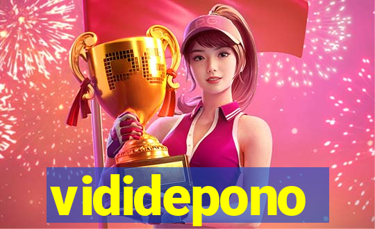 vididepono