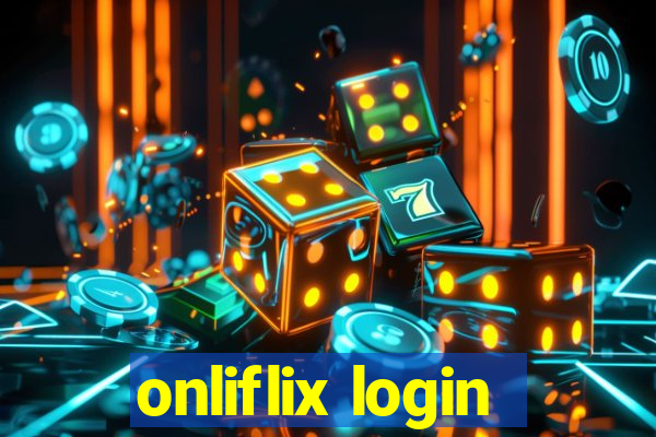 onliflix login