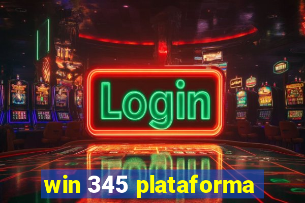win 345 plataforma