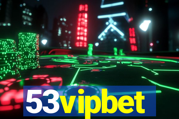 53vipbet