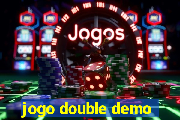 jogo double demo