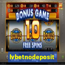 lvbetnodeposit