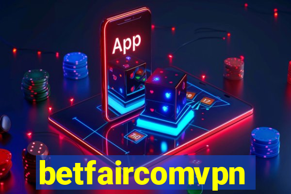 betfaircomvpn