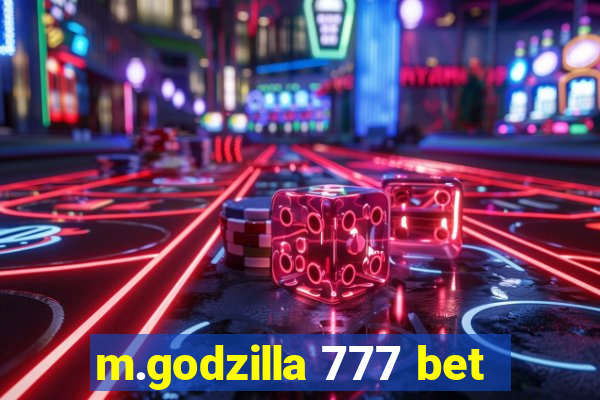 m.godzilla 777 bet