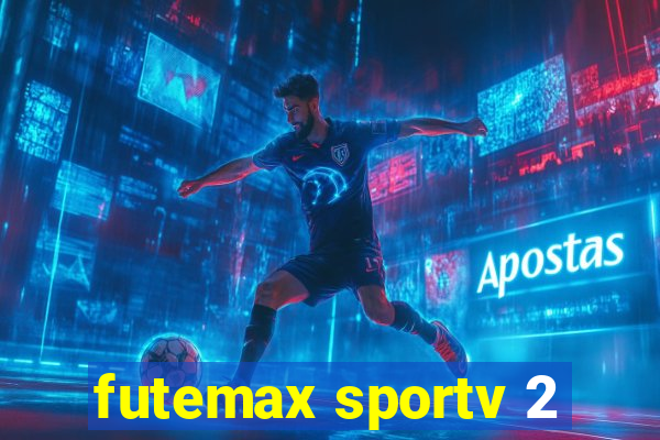 futemax sportv 2