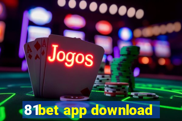 81bet app download