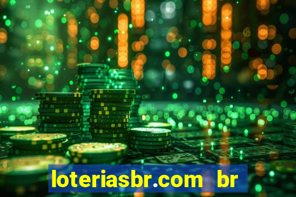 loteriasbr.com br site oficial