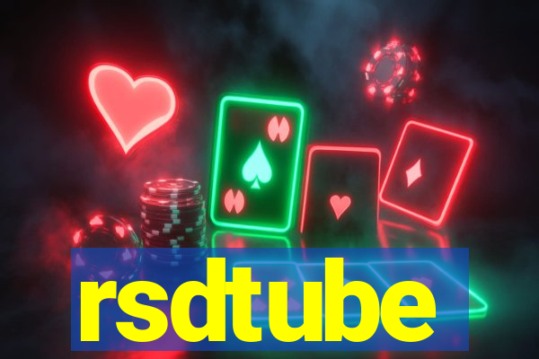 rsdtube