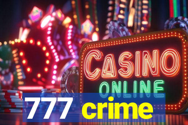 777 crime