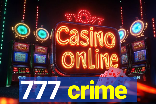 777 crime