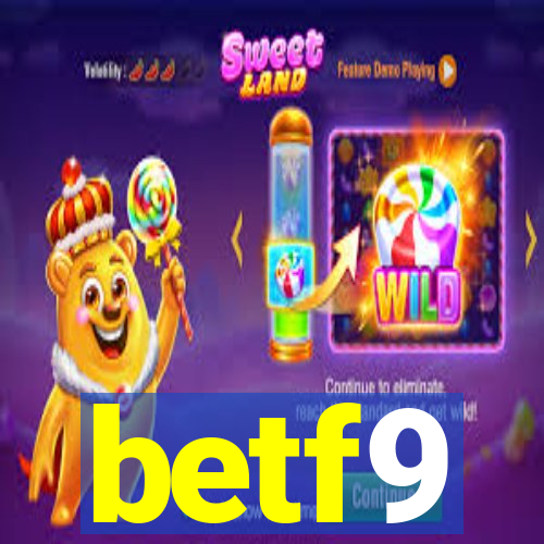 betf9