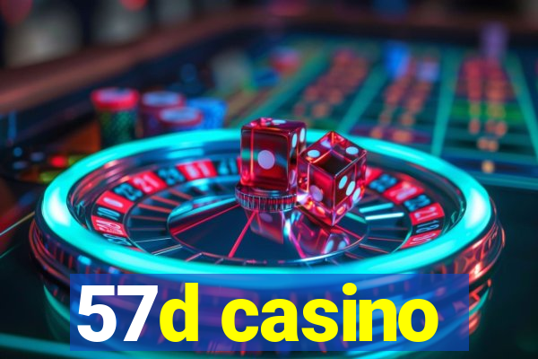 57d casino