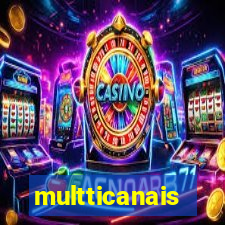 multticanais
