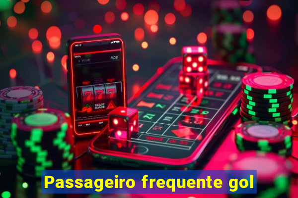 Passageiro frequente gol