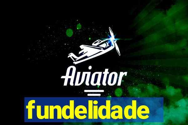 fundelidade