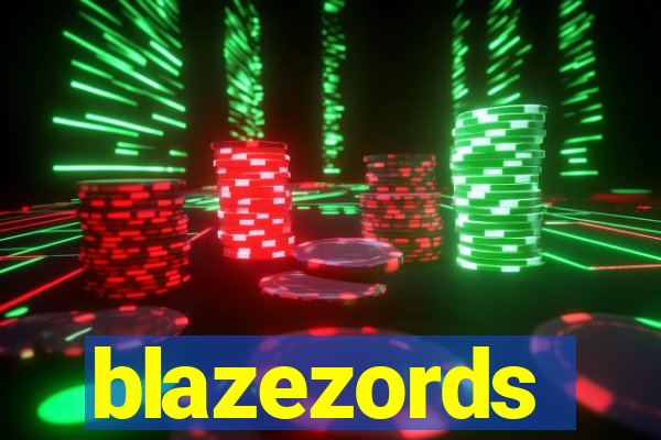 blazezords