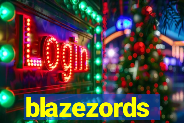 blazezords