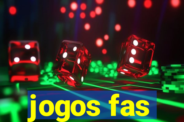 jogos fas