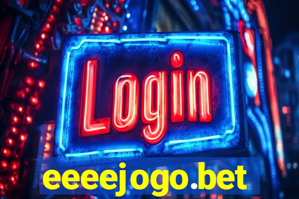 eeeejogo.bet