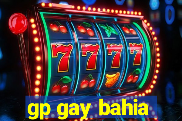 gp gay bahia