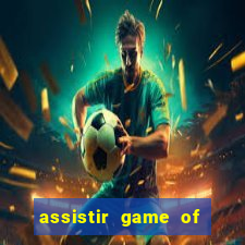 assistir game of thrones grátis telegram