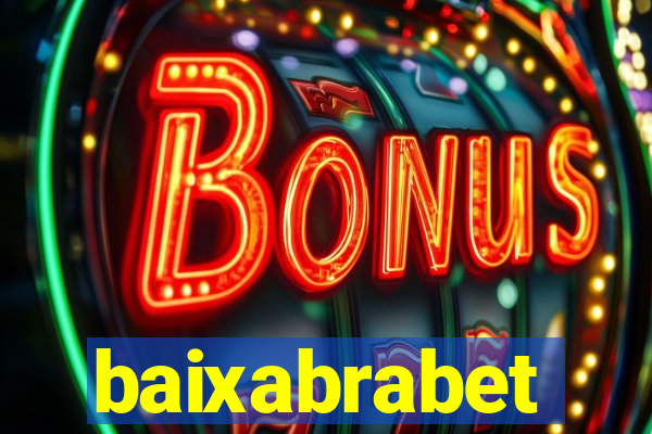 baixabrabet