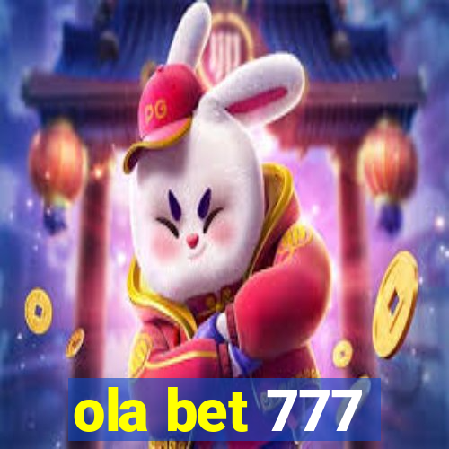 ola bet 777