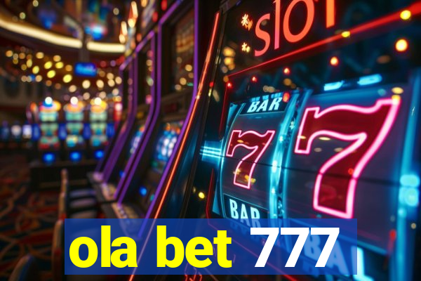 ola bet 777