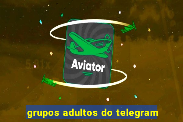 grupos adultos do telegram