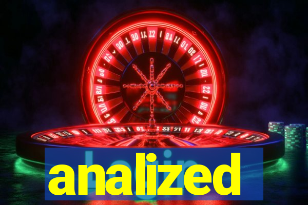analized