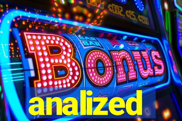 analized